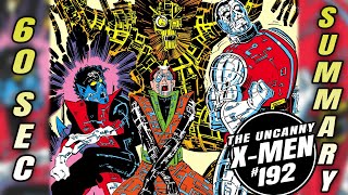 Uncanny XMen  192 in 60 seconds  Nightcrawler Colossus Rogue Magus Professor X and MORE [upl. by Anairo]