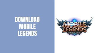 How To Download Mobile Legends [upl. by Nadruoj]