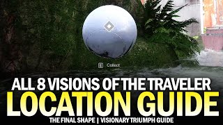 All 8 Visions of the Traveler Location Guide Visionary Triumph Guide Destiny 2 [upl. by Aihsatsan358]