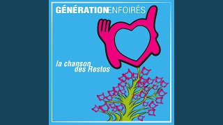 La chanson des Restos From quotGénération Enfoirésquot [upl. by Nanor]