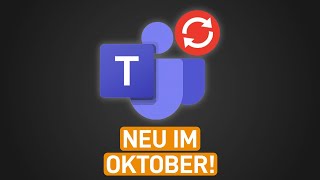 🆕 Update Was ist neu in Teams amp Microsoft 365 Oktober 2022 [upl. by Kataway]