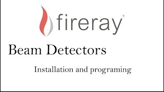 Fireray Beam Detectors  installation  Programing  2023 New Video  Edwards Fire Alarm System [upl. by Jaenicke334]