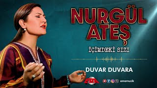 Nurgül Ateş  Duvar Duvara  İçimdeki Sızı  Official Video [upl. by Nertie]