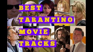 The Best Tarantino Movie Tracks [upl. by Suivatram]