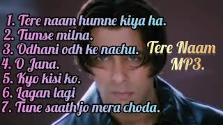 Tere Naam Movie All Song  MP3 Song 2023 💜 [upl. by Jegger]