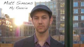 Matt Simons  My Reverie Audio Only [upl. by Aieken]