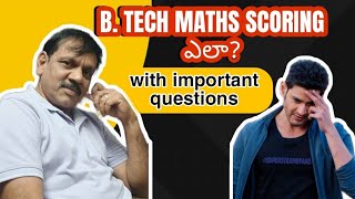 B Tech Mathematics Easy Scoring Tips [upl. by Schwitzer934]