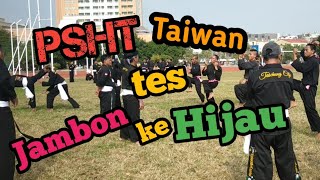 PSHT Taiwan  Tes jambon ke hijauujian kenaikan tingkat 2018 [upl. by Shrier624]