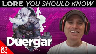 Lore You Should Know  Duergar [upl. by Ahsya]