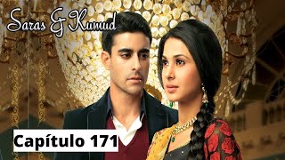 Saras y Kumud  Capítulo 171 [upl. by Justino]