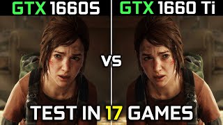 GTX 1660 SUPER vs GTX 1660 Ti  Test in 17 Games at 1080p  The Ultimate Comparison 🔥  2023 [upl. by Cox]