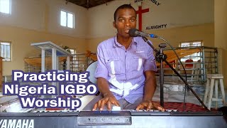 Nigeria IGBO Worship Song with Piano [upl. by Ib]