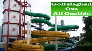 Golfbad Oss All Onslides Oss Holland [upl. by Alpers]