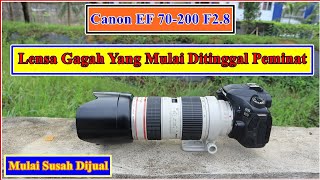 Lensa canon 70200 mulai ditinggal peminat [upl. by Coulter]