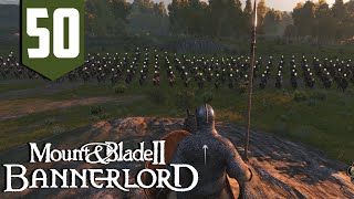 The Start Of The Final War  Mount and Blade Bannerlord  Part 50 [upl. by Fern]