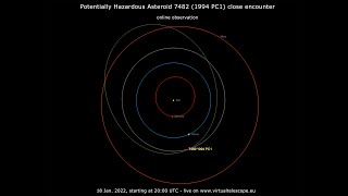 Potentially Hazardous Asteroid 7482 1994 PC1 close encounter online observation – 18 Jan 2022 [upl. by Varrian]