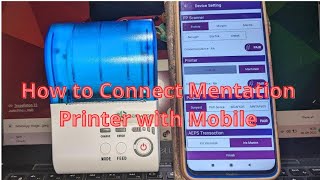 Mentation Thermal Printer Connection with Mobile [upl. by Nnylharas93]