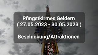 Pfingstkirmes Geldern  27052023  30052023   Beschickung  Attraktionen [upl. by Llertram]