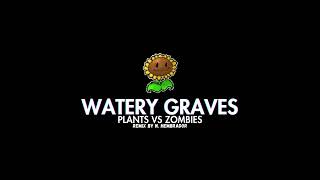 Plants vs Zombies  Watery Graves Pool  Remix [upl. by Viole775]