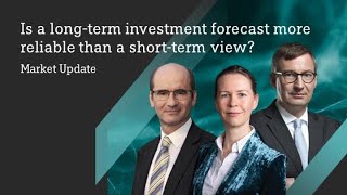 Is a longterm investment forecast more reliable than a shortterm view DWS Market Update [upl. by Jolanta525]