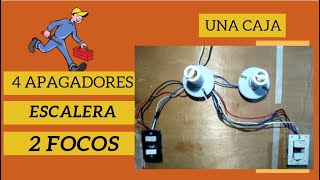 Conexión de CUATRO APAGADORES de ESCALERA para dos focos en una caja  Tutorial ¡paso a paso [upl. by Lemrej]