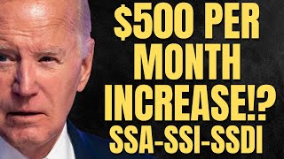 500 Per Month INCREASE For Social Security Beneficiaries 2100 ACT SSA SSI SSDI [upl. by Anirdnajela]