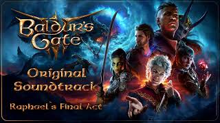 36 Baldurs Gate 3 Original Soundtrack  Raphaels Final Act [upl. by Notlaw]