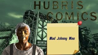 Hubris Comics Part 2 Mad Johnny Wes  Fallout 3 Lore [upl. by Sarazen875]