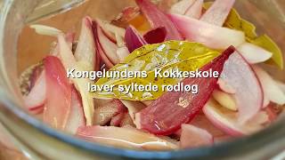 Kongelundens kokkeskole laver syltede rødløg [upl. by Haral6]