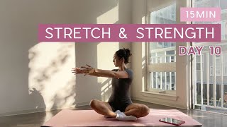 Day 10  1 Month Pilates Plan  15MIN Stretch amp Strength Workout  no repeats [upl. by Refinaj]