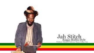 Jah Stitch  Ragga Muffin Style [upl. by Miran]