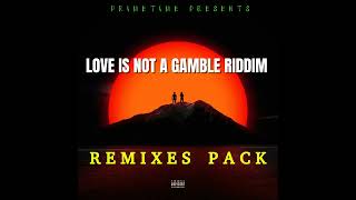 LOVE IS NOT A GAMBLE RIDDIM REMIXES PACK I WANT TO ROCK ACCESS LINK IN DESCRIPTION [upl. by Rodolph]