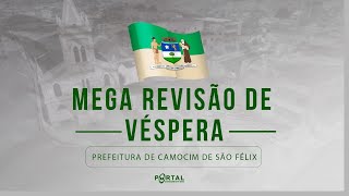 MEGA REVISÃO DE VÉSPERA  PREFEITURA DE CAMOCIM DE SÃO FELIX [upl. by Barnie59]