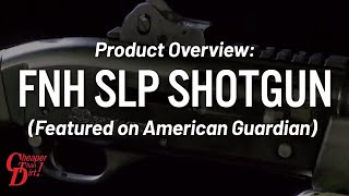 FNH SLP Shotgun Featured on American Guardian  Gun Locker [upl. by Hummel861]