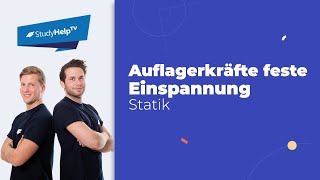 Auflagerkräfte bei einer festen Einspannung bestimmen Technische Mechanik StudyHelp [upl. by Aerdnaed]