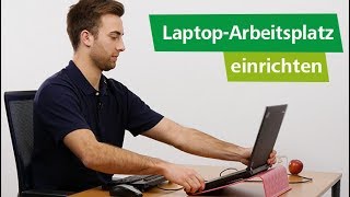 Laptop Arbeitsplatz ergonomisch richtig einrichten [upl. by Eahc]