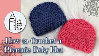 How to Crochet a Preemie Baby Hat for Beginners [upl. by Cuhp753]