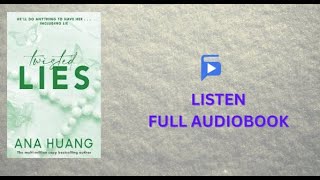 Twisted Lies Full Audiobook  Twisted Series Book 4 by Ana Huang [upl. by Alyakim]