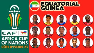 EQUATORIAL GUINEA OFFICIAL 26 MAN SQUAD AFCON 2024  AFRICA CUP OF NATIONS COTE DIVOIRE 2023 [upl. by Nraa]