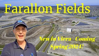 Farallon Fields just announced  Newest Viera Builders community  January 2024 aerial tour amp info [upl. by Sofia]