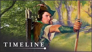 Robin Hood The Truth Behind The Legend  Fact Or Fiction  Timeline [upl. by Ylatan]