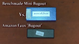 Benchmade Mini Bugout VsAmazon Faux quotBugoutquot [upl. by Eleni]