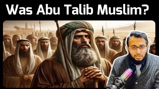 Did Abu Talib Accepted Islam Was Abu Talib Muslim abutalib [upl. by Larine551]