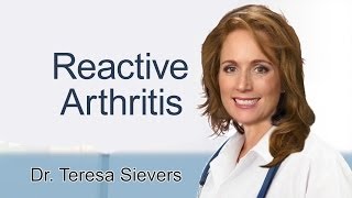 Reactive Arthritis  Dr Sievers talks about reactive arthritis [upl. by Doubler]