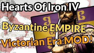 Hearts Of Iron 4 BYZANTIUM REBORN  VICTORIAN ERA MOD [upl. by Harol]