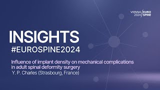 Insights from EUROSPINE 2024 The Role of Implant Density in Mechanical Complications [upl. by Lower566]