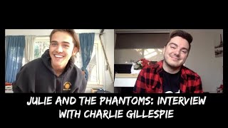 JULIE AND THE PHANTOMS Interview with Charlie Gillespie [upl. by Ailecara]