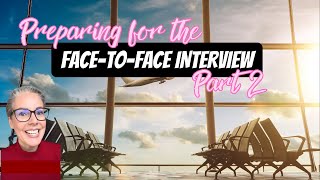 Part 62  Steps to Becoming a Flight Attendant FacetoFace Interview Tips interviewtips [upl. by Llerdnek]