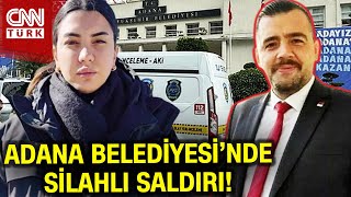 Adana Büyükşehir Belediyesinde Silahlı Saldırı Vali Açıkladı quotVekilin Kalbi Durduquot Haber [upl. by Ongun]