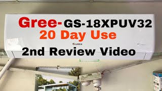 Gree GS18xpuv32 Review video 20 Day Use [upl. by Nnylhsa150]